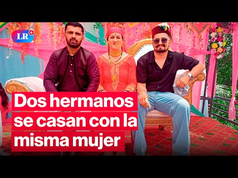El matrimonio de dos hermanos con una mujer que desató un debate sobre la poliandria en India